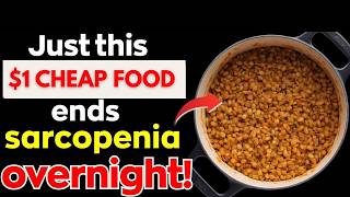 Over 70? This $1 Food Builds Muscle FASTER Than Protein Powders | Senior Health (26-Min Guide)