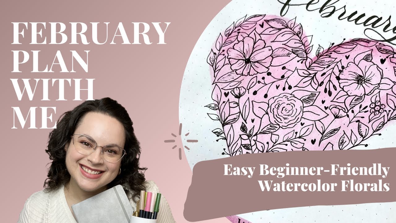 EASY Beginner FEBRUARY Plan with Me Bullet Journal--Watercolor Hearts & Flowers w/TOMBOW Brush Pens