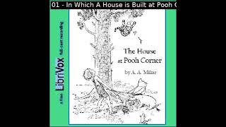 The House At Pooh Corner Version 4 Dramatic Reading By A. A. Milne Read By Full Audio Book