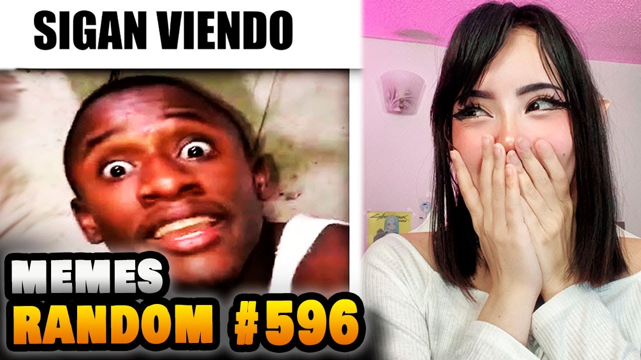 REACCIONANDO A MEMES RANDOM #596