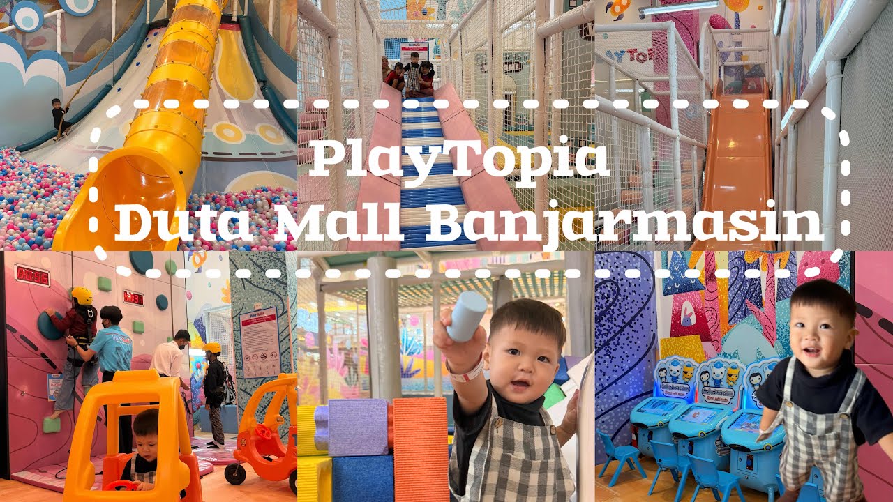 Happynya Main di Playtopia Duta Mall Banjarmasin , Playground Favoritnya Anak-anak 