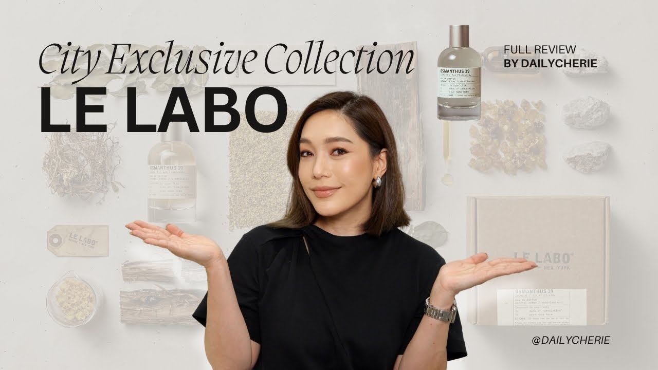 รีวิว LE LABO City Exclusive ทุกกลิ่น เมืองอะไร กลิ่นแบบไหน ครบจบในคลิปเดียว | DAILYCHERIE