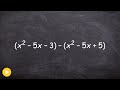 Learn how to subtract polynomials