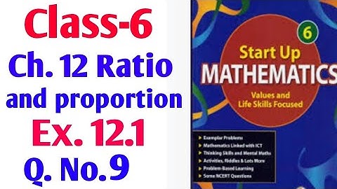Start up mathematics Class 6 chapter 12 Ratio, proportion and Unitary method exercise 12.1Q.No.9