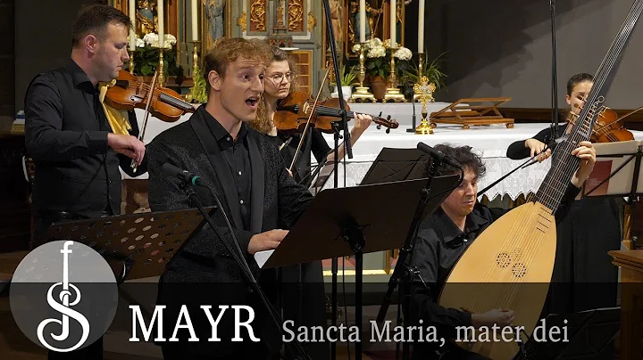 Rupert Ignaz Mayr | Sancta Maria mater dei - Capel...