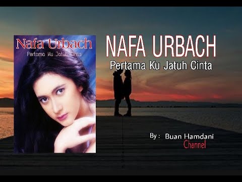 NAFA URBACH - Pertama Ku Jatuh Cinta (Visualisasi Video Lirik)
