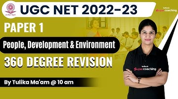 UGC NET 2023 | People, Development & Environment For Paper 1 | 360 degree revision | By Tulika Ma