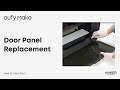 eufyMake E1 Tutorial | Part 14: Door Panel Replacement#eufymakee1
