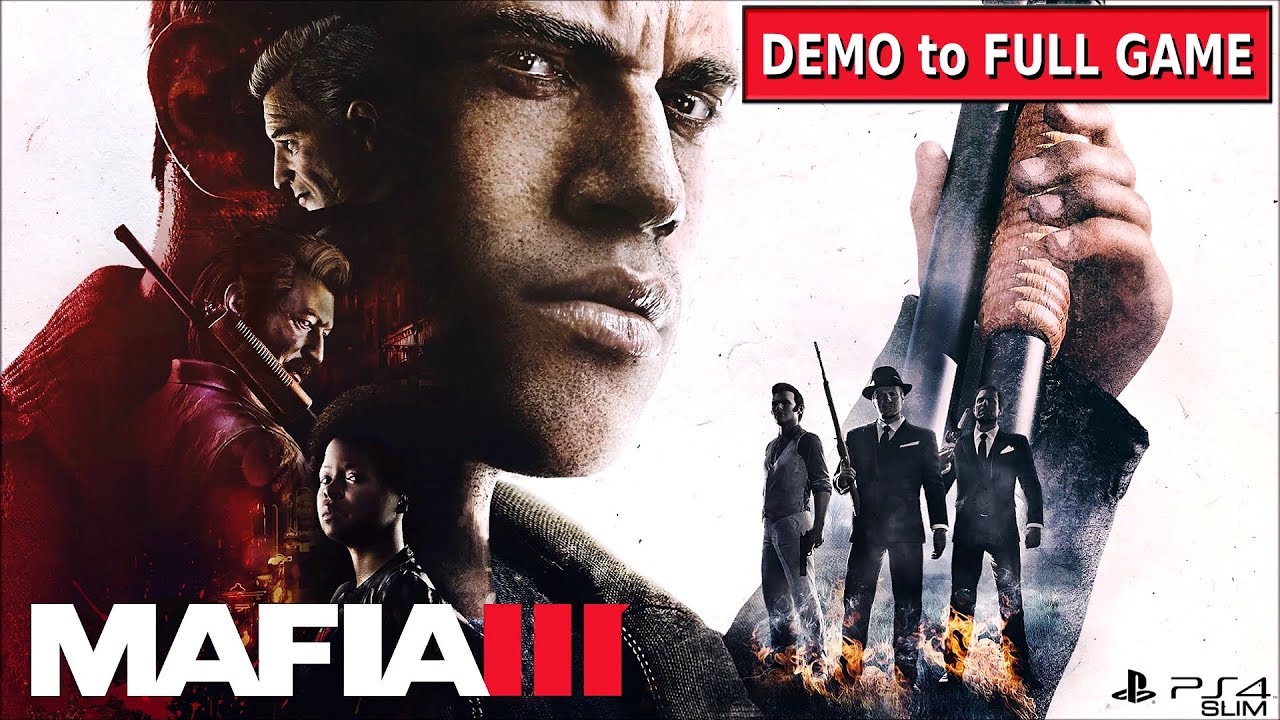 Mafia III  From Demo to FULL GAME 