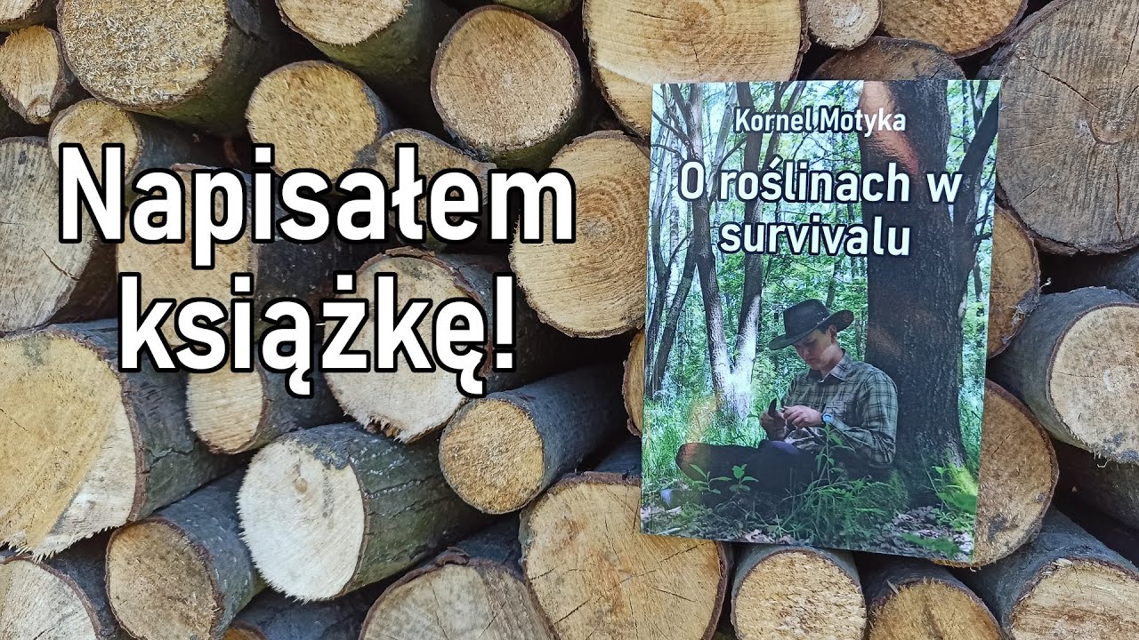 O roślinach w survivalu - Napisałem książkę!