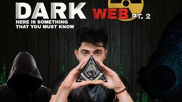 Top Secrets About Darkweb Pt-2 - Cybersecurity & Technology