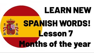 Learn Spanish :: Lesson 7 Months of the year