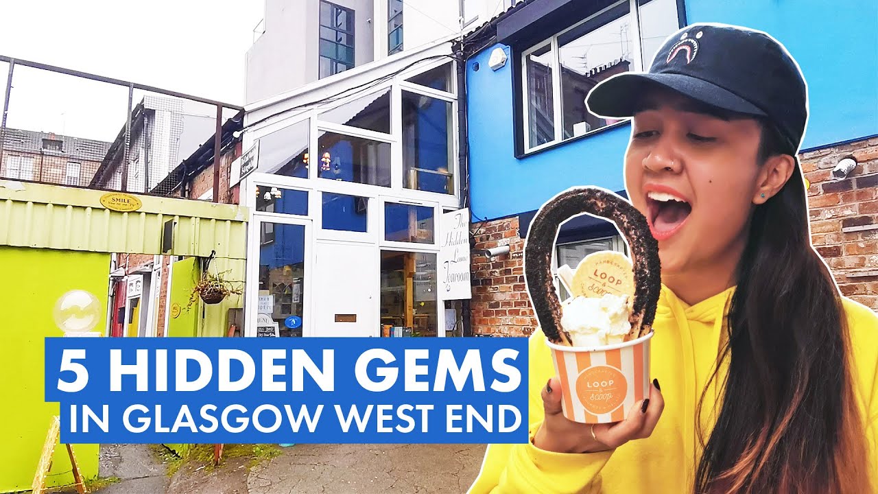5 Hidden Gems in Glasgow West End