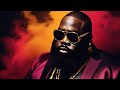 Best Of Rick Ross Mix December 2024 New Rick Ross Music Mix Rick Ross Remix C Zler