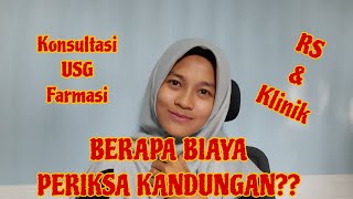 Biaya USG Periksa Kandungan Kehamilan di Dokter Rumah Sakit dan Klinik Ibu dan Anak - Iim Fiana