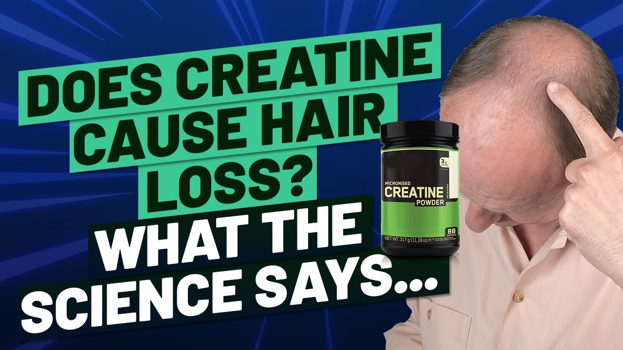 Does Creatine Cause Hair Loss? (Research Review 2021) - Hairguard