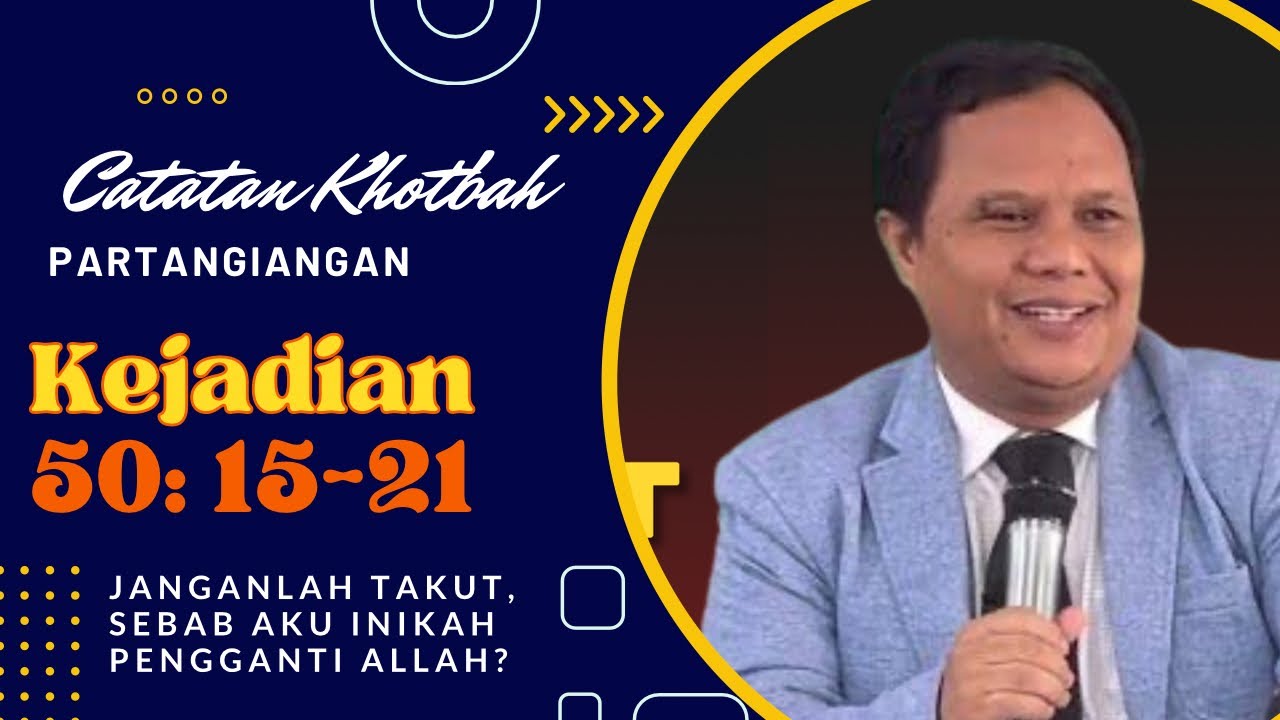 Catatan Khotbah Partangiangan Kejadian 50 15 21 YouTube catatan-khotbah-partangiangan-kejadian-50-15-21-youtube