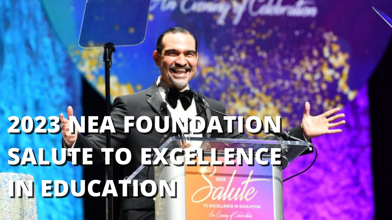 2023 NEA Foundation Salute to Excellence in Education - Full Show - YouTube