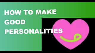 How To Make A Good Personality In Crushon.ai