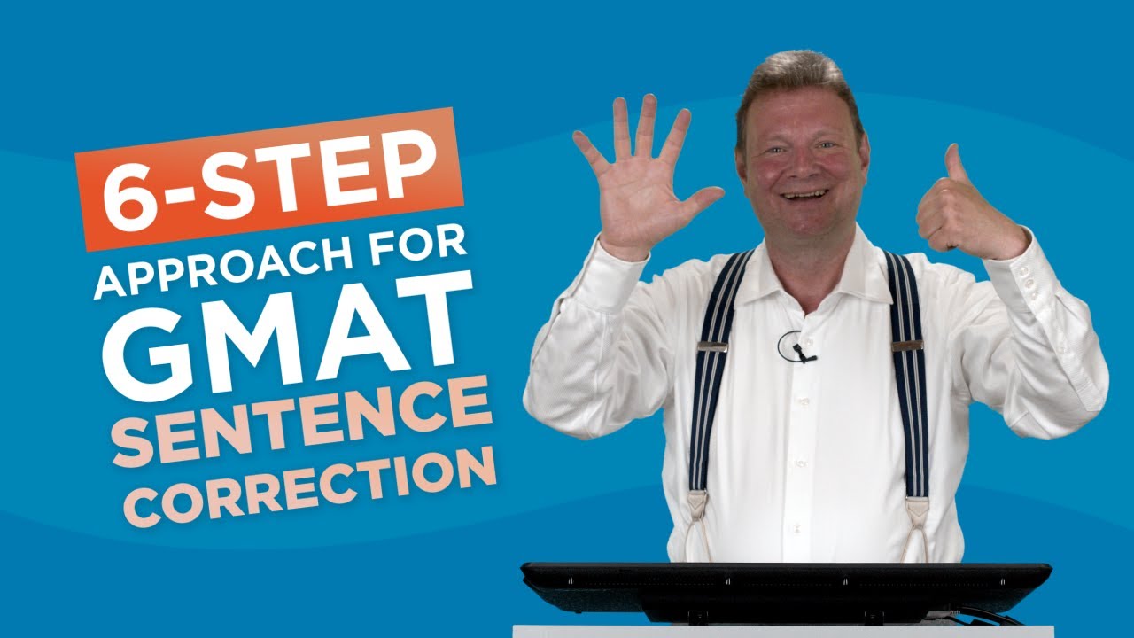 6-Step Approach for GMAT Sentence Correction Questions