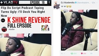 FLIP DA SCRIPT PODCAST - EPISODE 16 - K - SHINE'S REVENGE & ITSBIZKIT WORLD - FULL EPISODE  - PT 1 Profile
