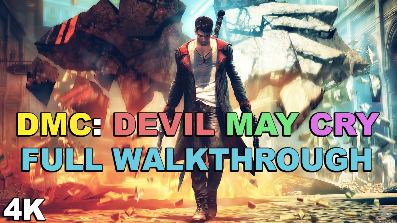 DMC: Devil May Cry - Full Walkthrough [4K 60FPS] - No Commentary