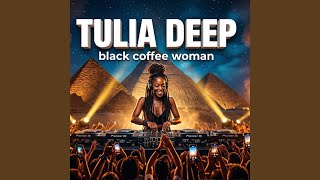 TULIA DEEP