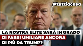 La nostra ELITE sarà in grado di farsi UMILIARE ancora di più da TRUMP? #TuttiACasa