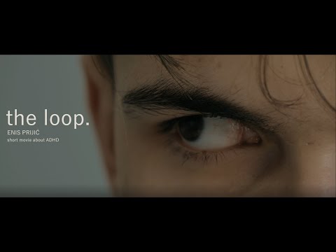 the loop. (one-minute movie about ADHD)