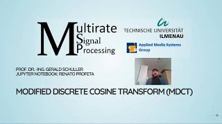 Multirate Signal Processing: 13 MDCT - 01 Introduction