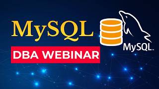 MySQL DBA Session | Start Your DBA Career Today