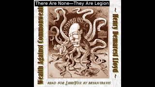 Wealth Against Commonwealth by Henry Demarest Lloyd read by Bryan Travis Part 1/4 | Full Audio Book