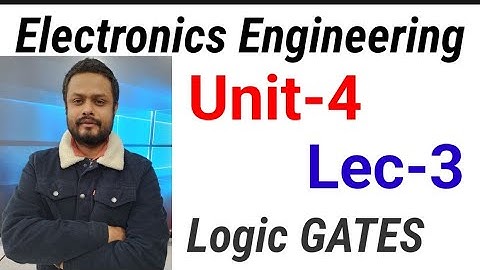Lec-3 I Logic Gates I Unit-4 I Electronics Engineering I by Abhishek Aman Sir