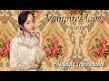 Vampires love (cover)-vamps |Makayla Hern&aacute;ndez