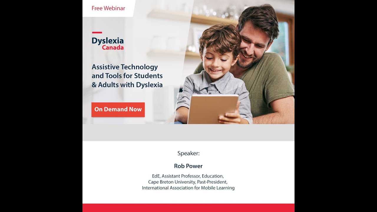 Webinar - Assistive technology and tools for students & adults with dyslexia