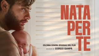 Nata Per Te • Main Theme (Colonna del Film) Music by Giorgio Giampa' - HQ