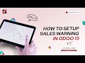 How to set up sales warning in Odoo 19 | Odoo 19 Tips | Odoo 19 Functional Tutorials