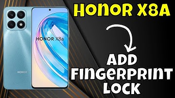 How to Set Fingerlock Honor X8a / Add Fingerprint Lock