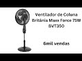 Ventilador de Coluna Britânia Maxx Force 75W vale a pena
