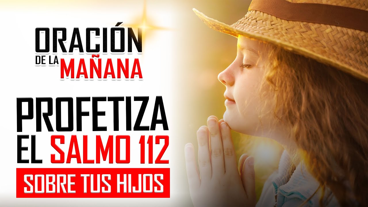🔥ORACION DE LA MAÑANA 🙏 