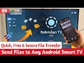 How to Send Files to Any Smart TV ️🔥 | Share/Transfer Files from Mobile to Smart TV - LocalSend