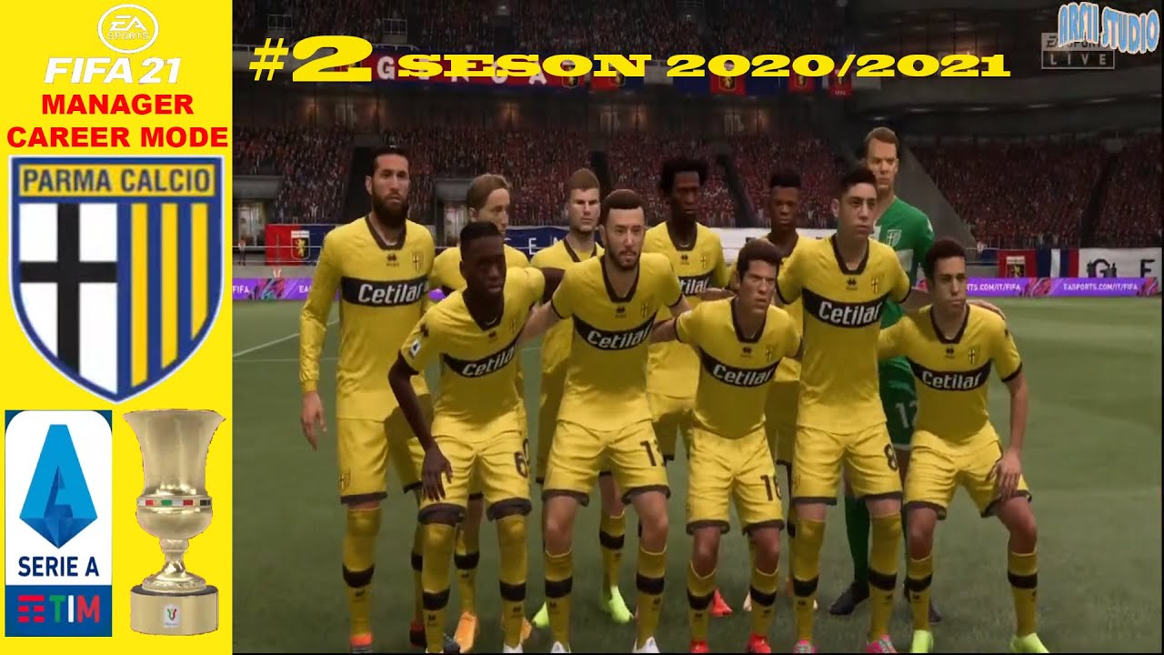 PARMA CALCIO | CAREER MODE - FIFA 21 | PART 2