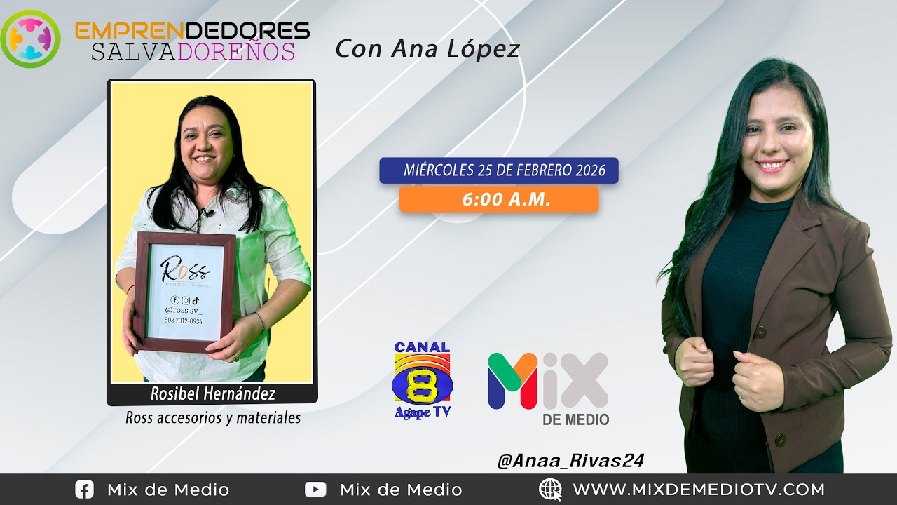 Rosibel Hernández en Programa Emprendedores Salvadoreños | Ross Accesorios y Materiales