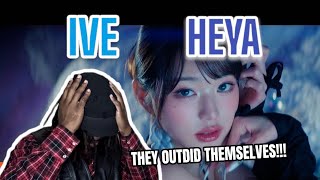 IVE 아이브 '해야 (HEYA)' MV | REACTION | LIZ APPRECIATION!!