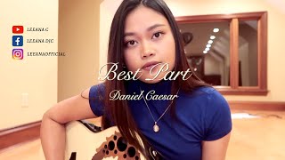 Best Part Daniel Caesar - Leeana