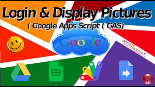 Login & Display Pictures (Google Apps Script(GAS)  #keren #top #akomsentani