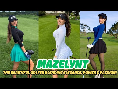 Mazelynt The Beautiful Golfer Blending Elegance Power Passion