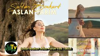 Sultan Bozkurt Aslan Yarim Yeni Teklisi