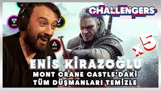 Enis Kirazoğlu The Witcher 3’te hiç bu kadar zorlanmamıştı  Challengers #3