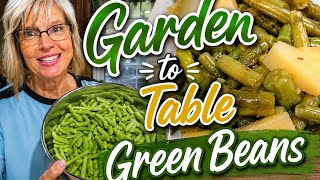 Garden To Table Green Beans. How I fix the Best Green Beans!
